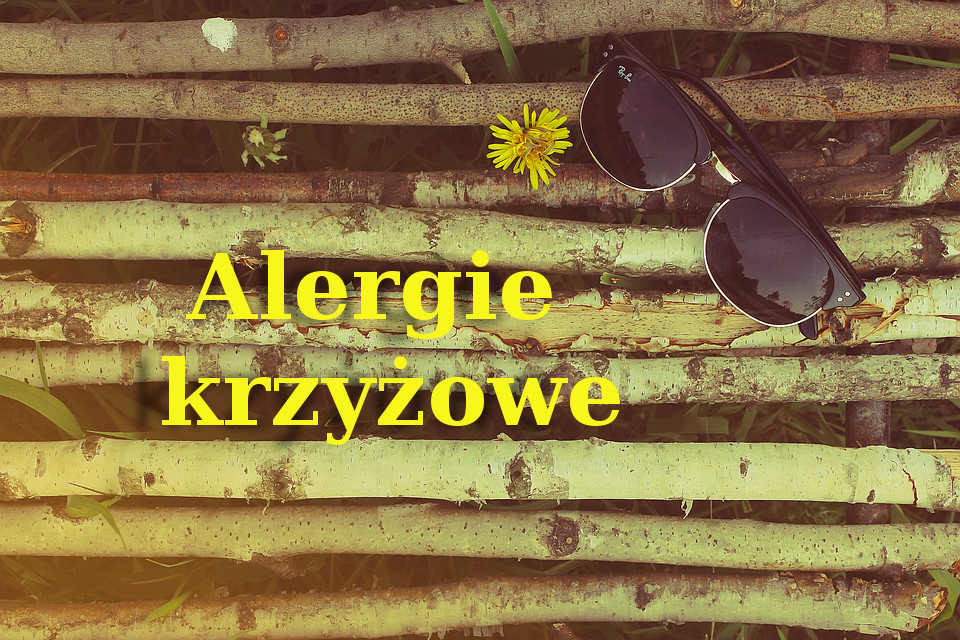 alergie krzyżowe